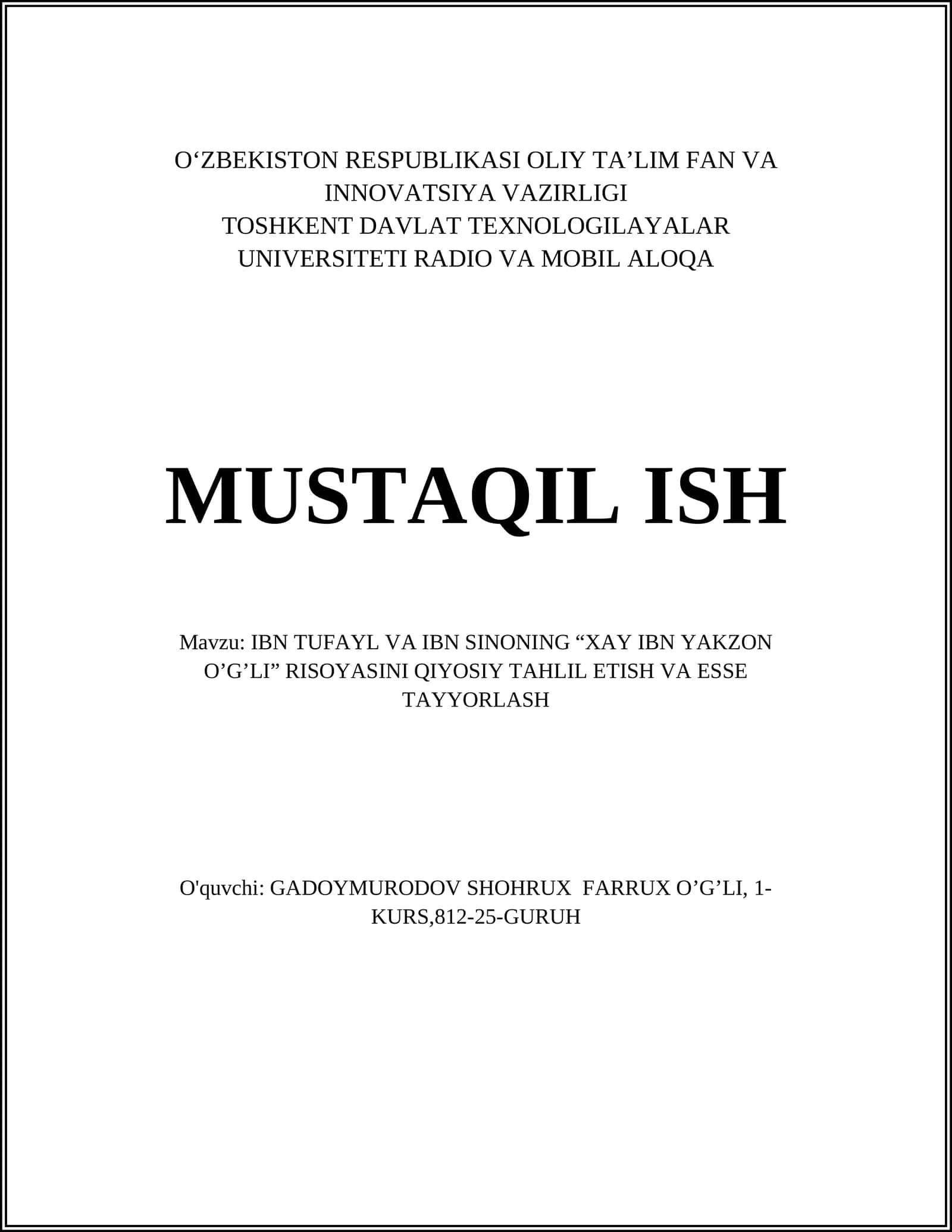 IBN TUFAYL VA IBN SINONING “XAY IBN YAKZON O’G’LI” RISOYASINI QIYOSIY TAHLIL ETISH VA ESSE TAYYORLASH
