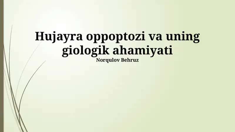 Hujayra oppoptozi va uning giologik ahamiyati