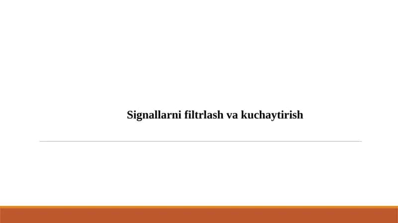 Signallarnifiltrlashvakuchaytirish