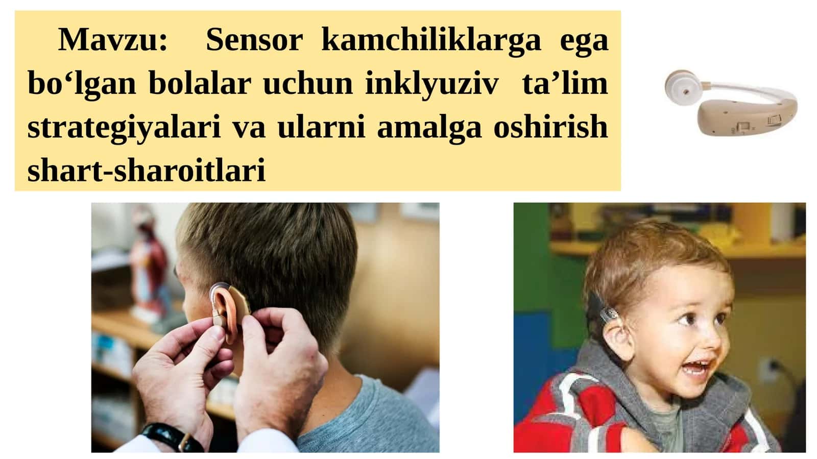 Sensorkamchiliklarga ega bo‘lgan bolalar uchun inklyuziv ta’lim strategiyalari va ularni amalga oshirish shart-sharoitlari
