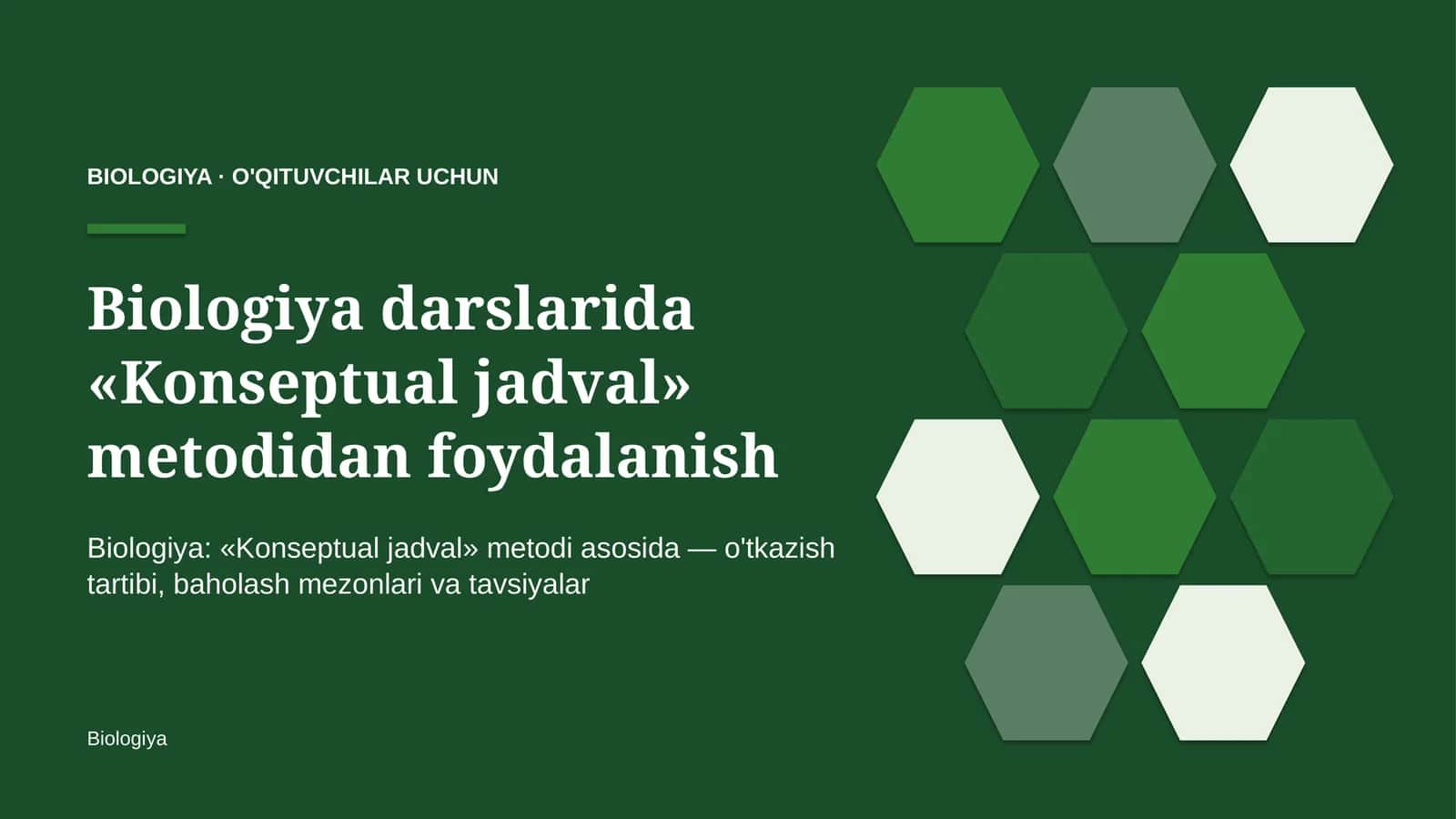 biologiya darslarida konseptual jadval metodidan foydalanish 8971