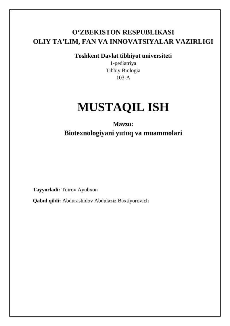 Bioteхnologiya yutuq va muammolari