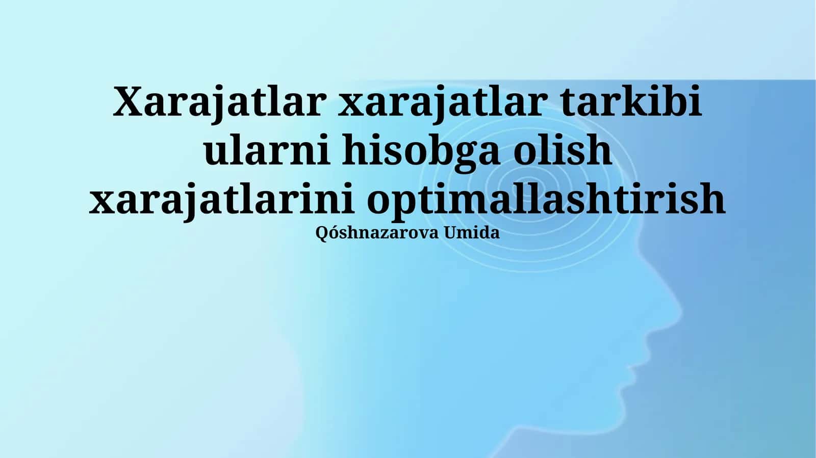 Xarajatlar Hisobi va Optimallashtirish