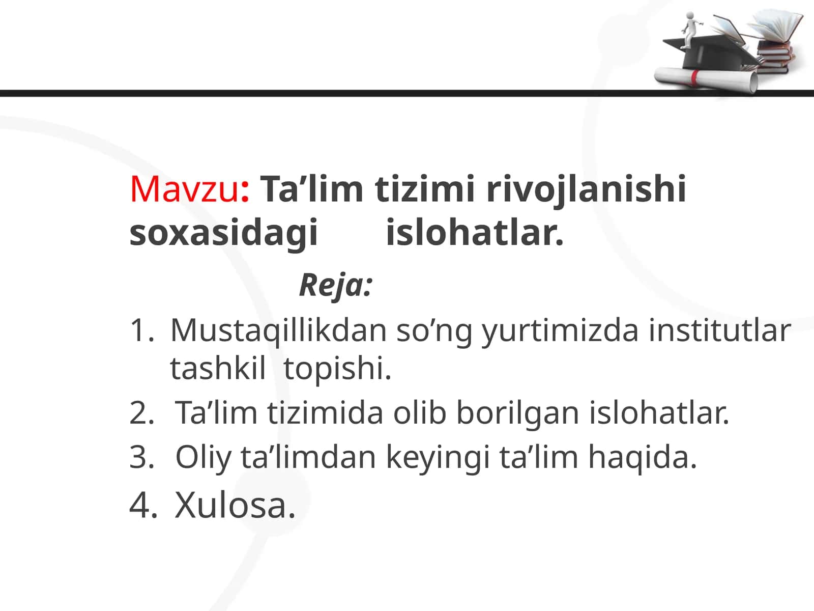 Ta’lim tizimi rivojlanishi soxasidagi islohatlar