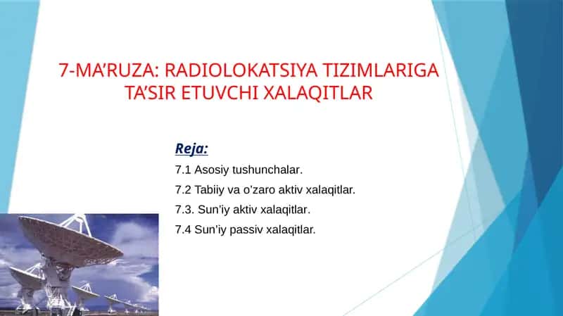 RADIOLOKATSIYA TIZIMLARIGA TA’SIR ETUVCHI XALAQITLAR