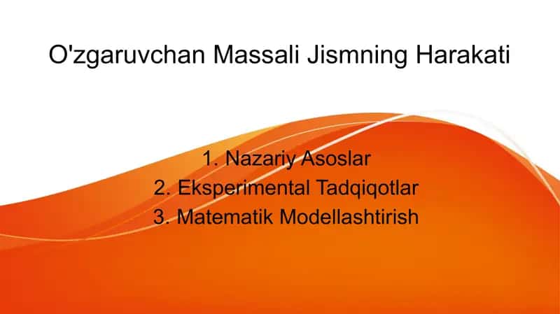 O'zgaruvchan Massali Jismning Harakati
