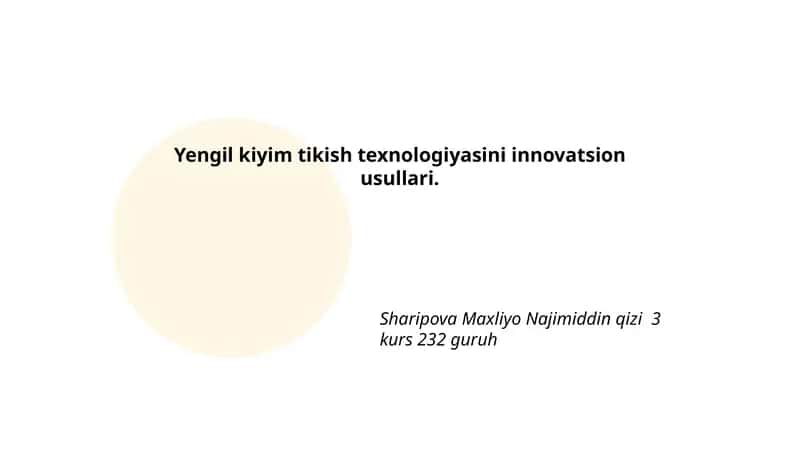 Yengil kiyim tikish texnologiyasini innovatsion usullari