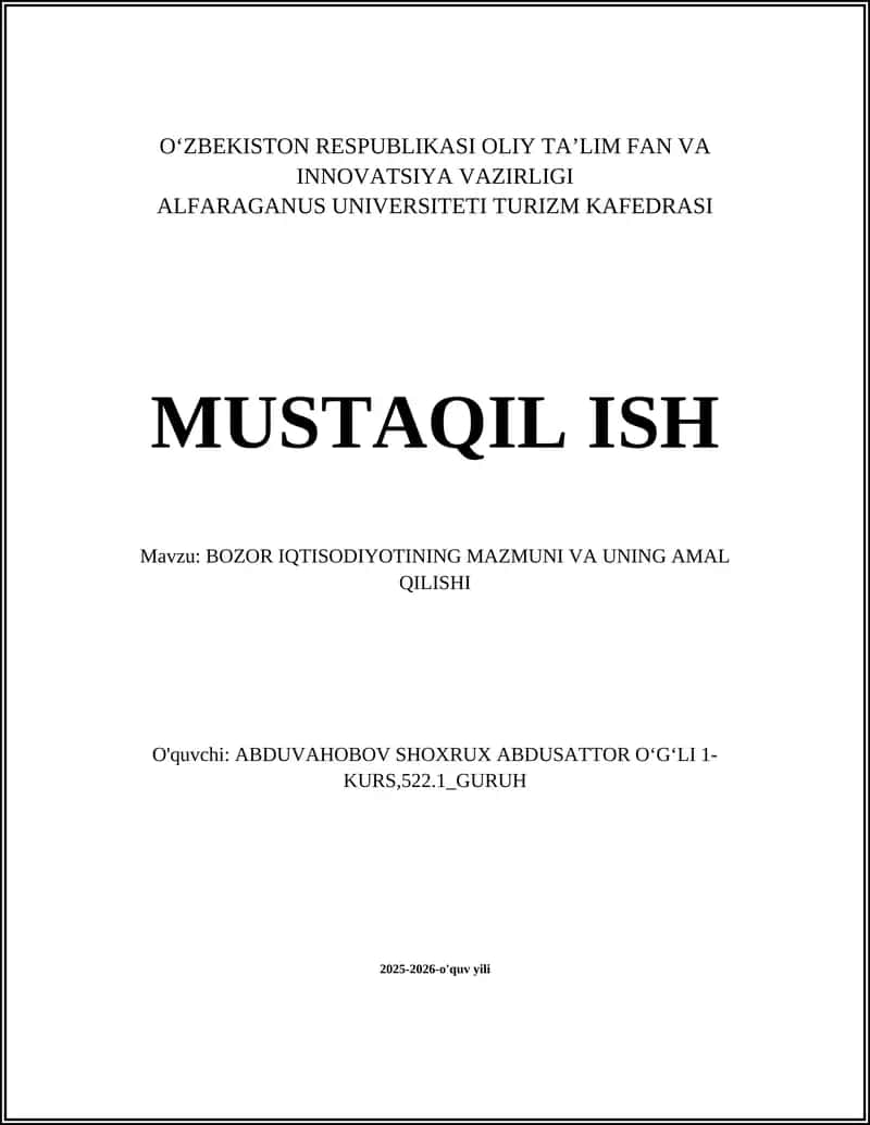 BOZOR IQTISODIYOTINING MAZMUNI VA UNING AMAL QILISHI