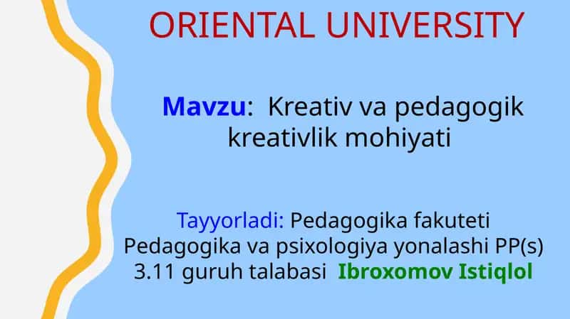 Kreativ va pedagogik kreativlik mohiyati