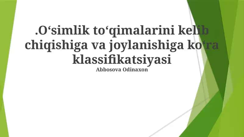 O'simlik to'qimalarini kelib chiqishiga va joylanishiga ko'ra klassifikatsiyasi