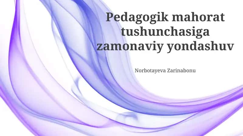 Zamonaviy Pedagogik Mahorat Tushunchasi