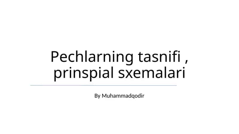 Pechlarning tasnifi, prinspial sxemalari