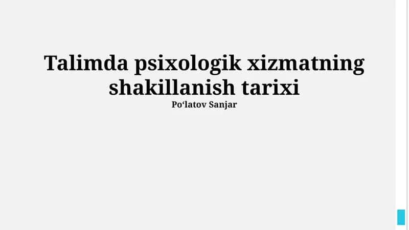 Ta'limda psixologik xizmatning shakillanish tarixi