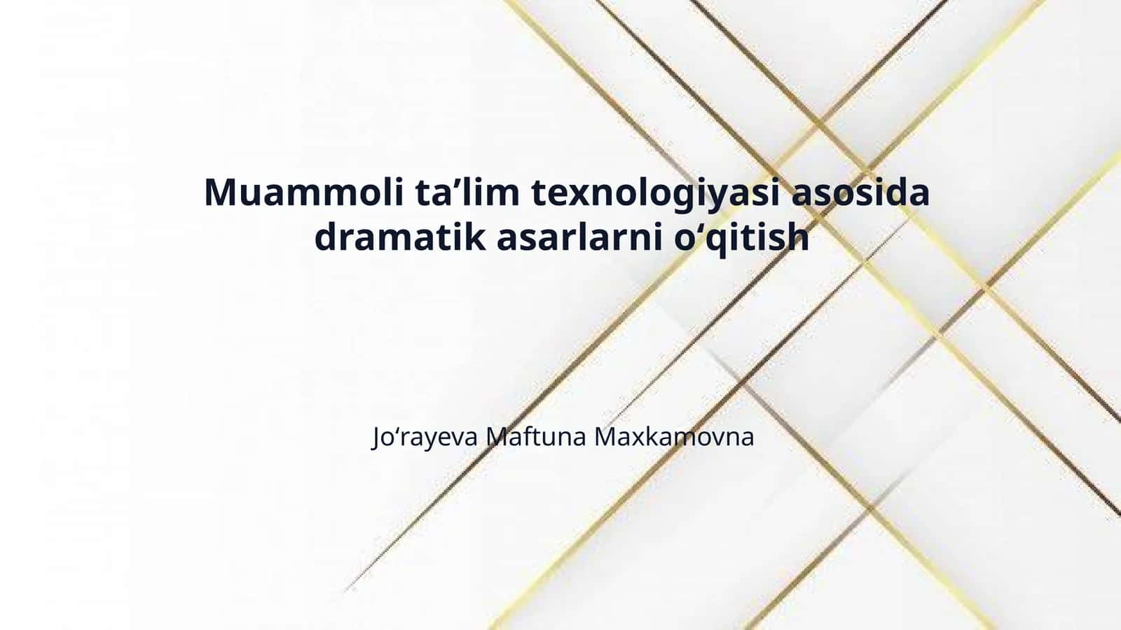 Muammoli taʼlim texnologiyasi asosida dramatik asarlarni oʻqitish