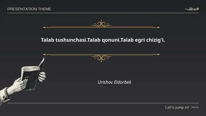 Talab tushunchasi va iqtisodiy mazmuni