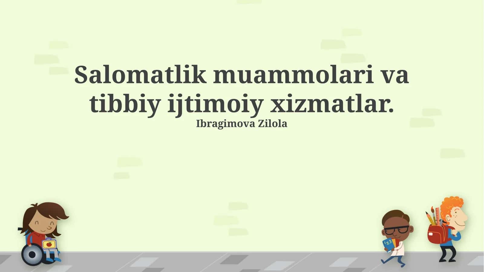 Salomatlik muammolari va tibbiy ijtimoiy xizmatlar