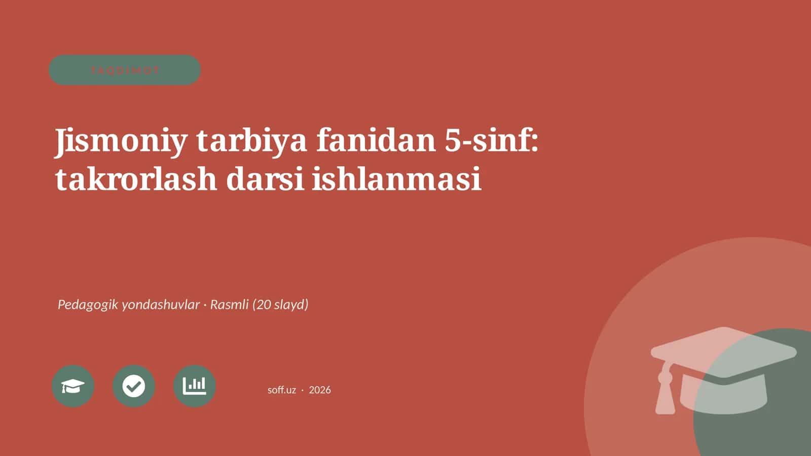 Jismoniy tarbiya fanidan 5-sinf: takrorlash darsi ishlanmasi