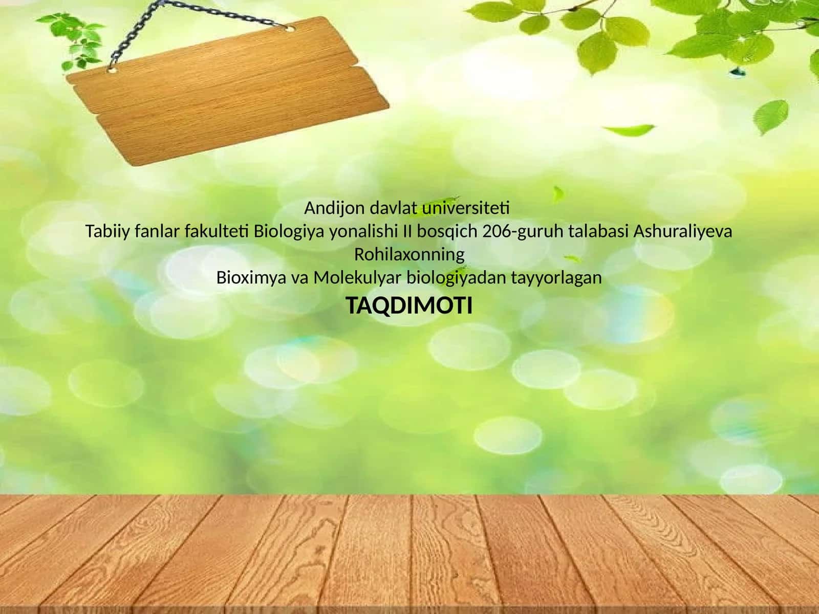 BioximyavaMolekulyarbiologiyadantayyorlaganTAQDIMOTI