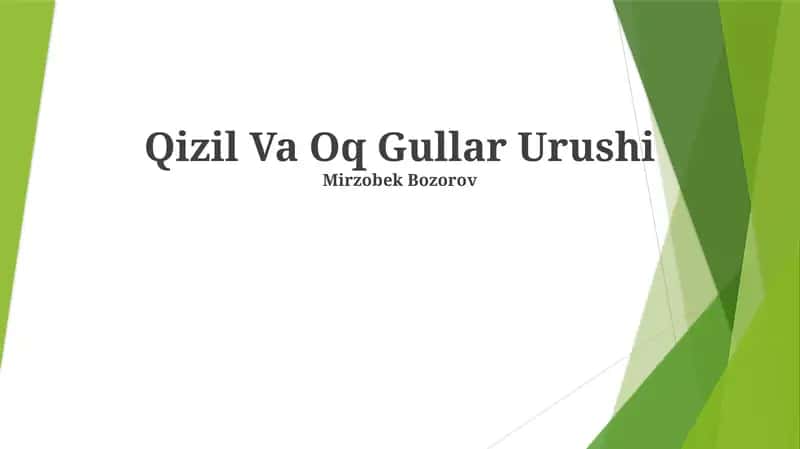 Qizil Va Oq Gullar Urushi