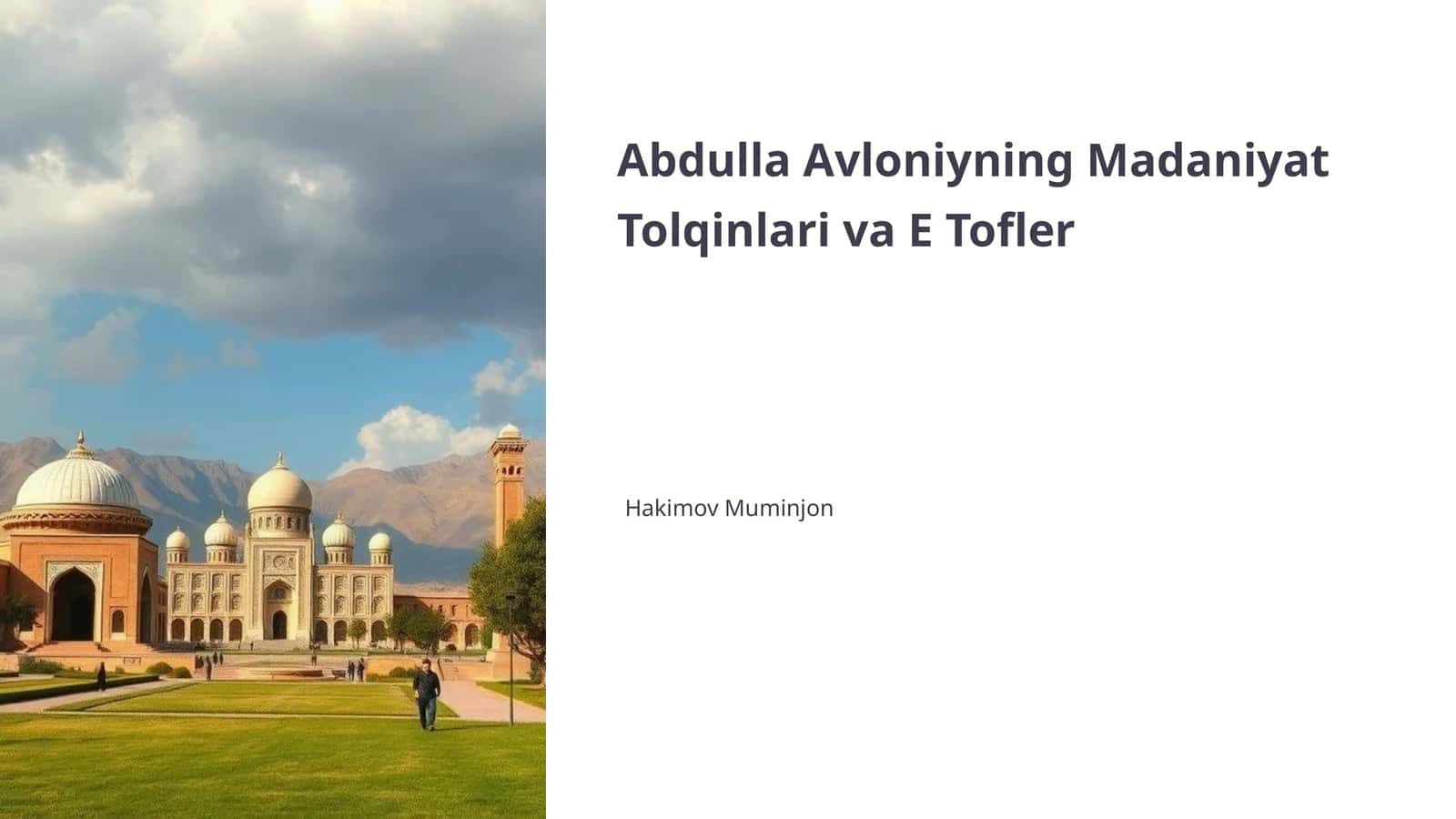 Abdulla Avloniyning Madaniyat Tolqinlari