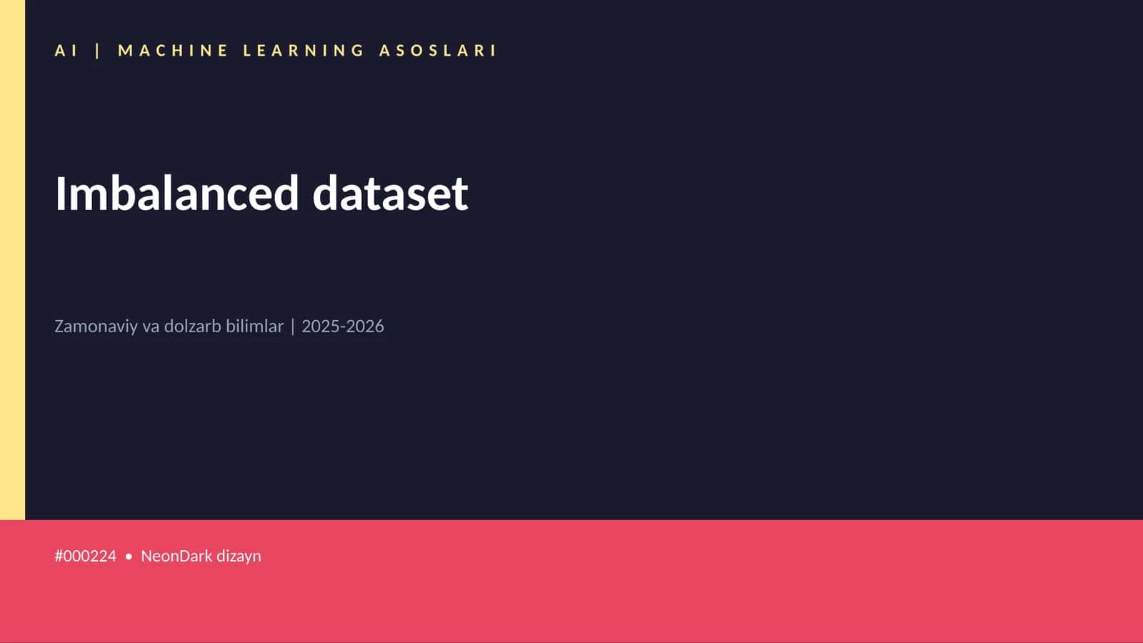Imbalanced dataset