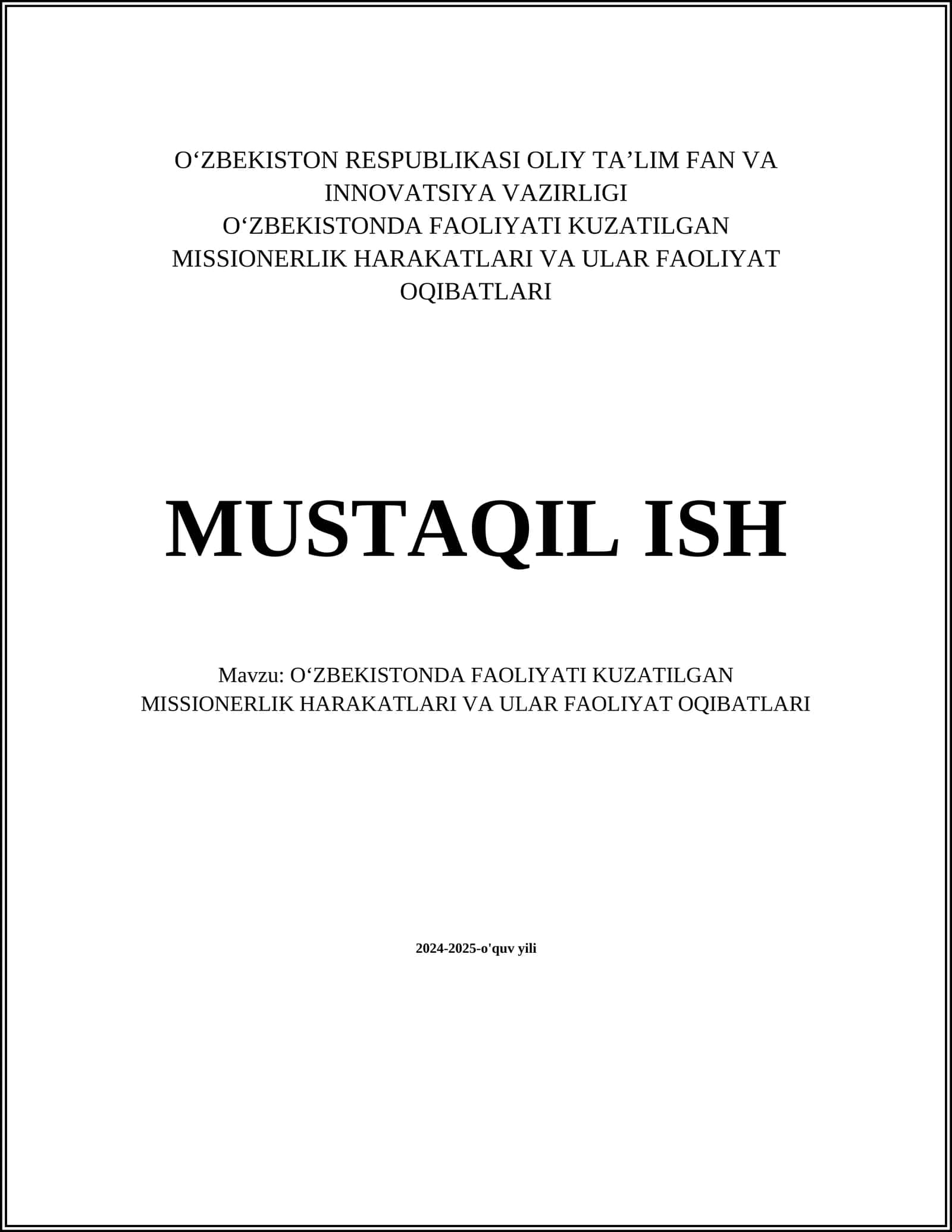 Oʻzbekistonda Faoliyati Kuzatilgan Missionerlik Harakatlari va Ularni Faoliyat Oqibatlari