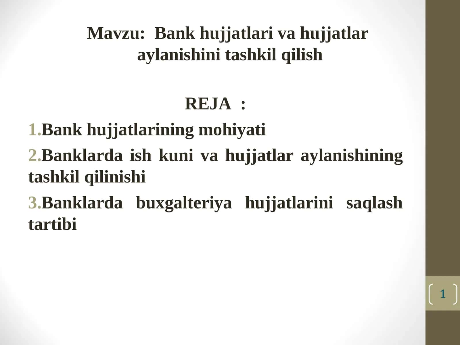 Bank hujjatlari va hujjatlar aylanishini tashkil qilish