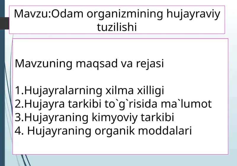 Odam organizmining hujayraviy tuzilishi
