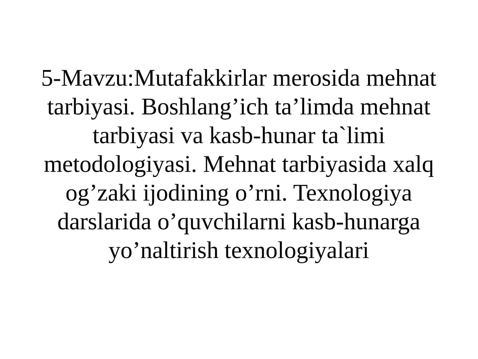 Mutafakkirlar merosida mehnat tarbiyasi