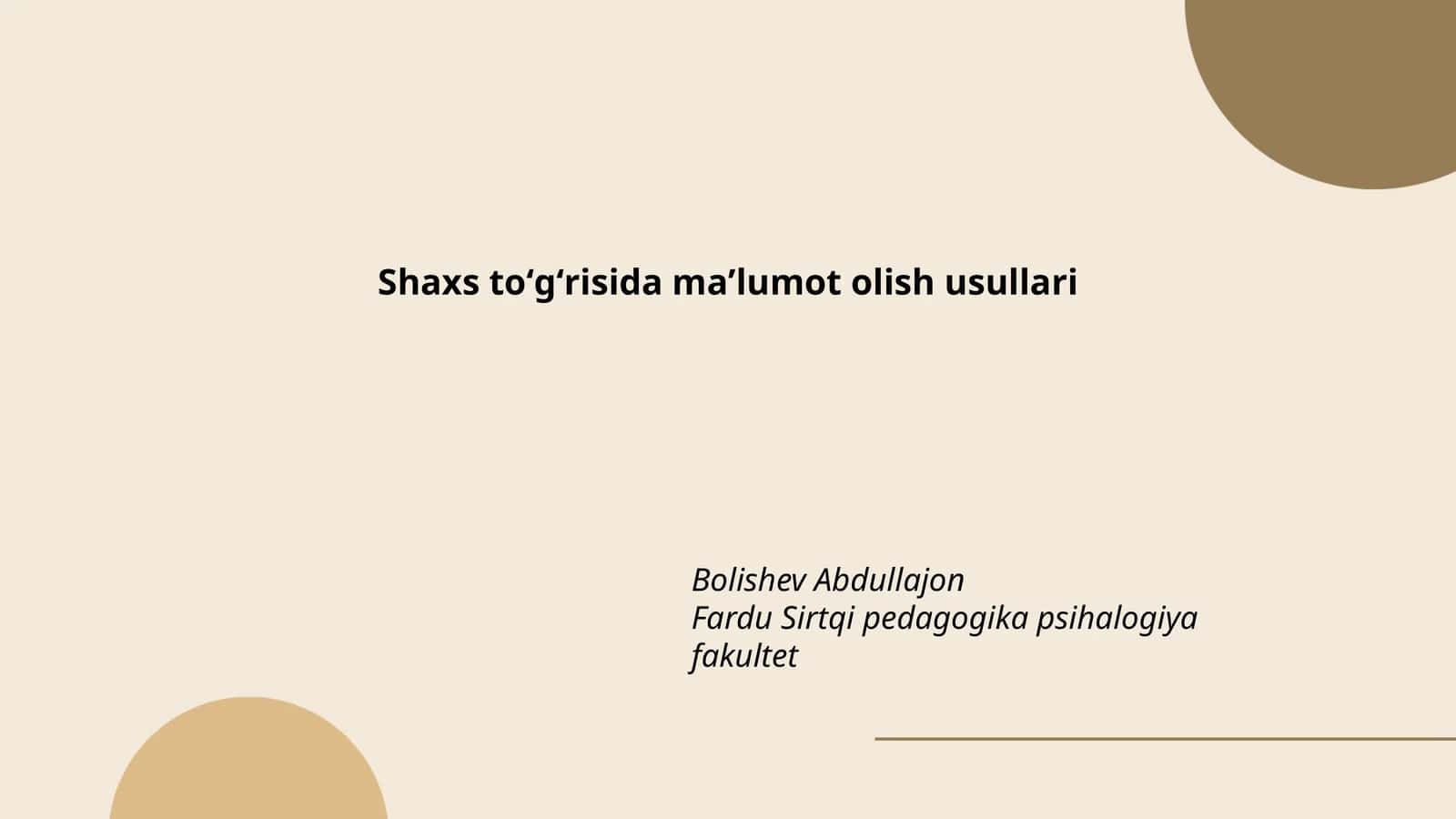 Shaxs toʻgʻrisida maʼlumot olish usullari