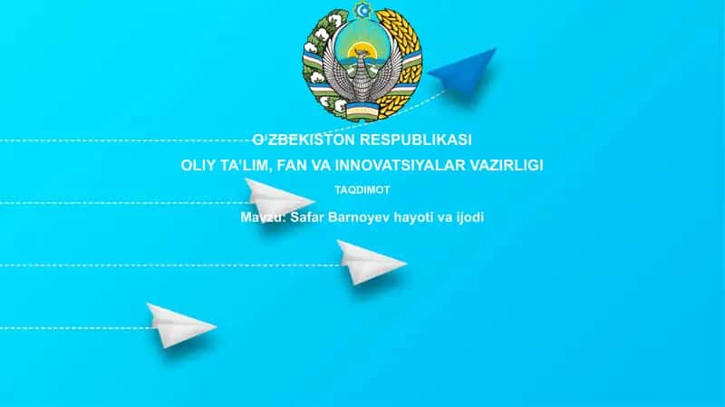 Safar Barnoyev hayoti va ijodi