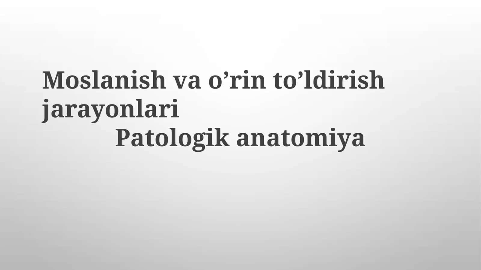 Shish va To'lish Jarayonlari: Patologik Anatomiya
