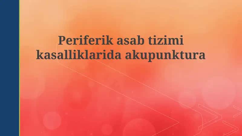 Periferik nerv kasalliklarida akupunktura
