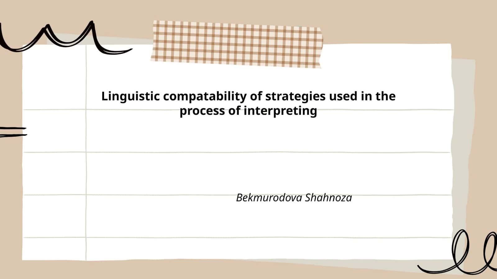 Linguistic compatibility of strategies used in the process of interpreting