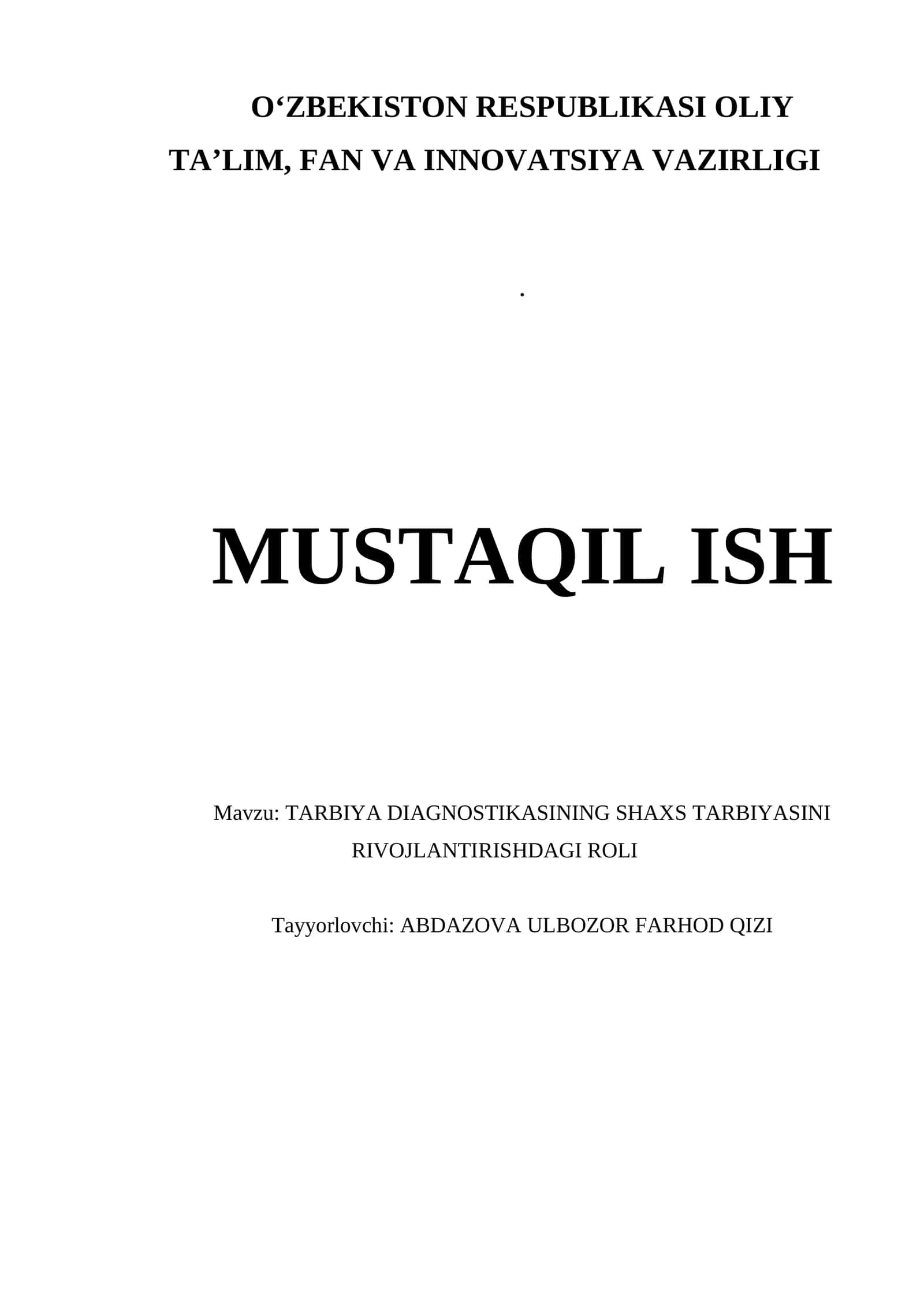 TARBIYA DIAGNOSTIKASINING SHAXS TARBIYASINI RIVOJLANTIRISHDAGI ROLI