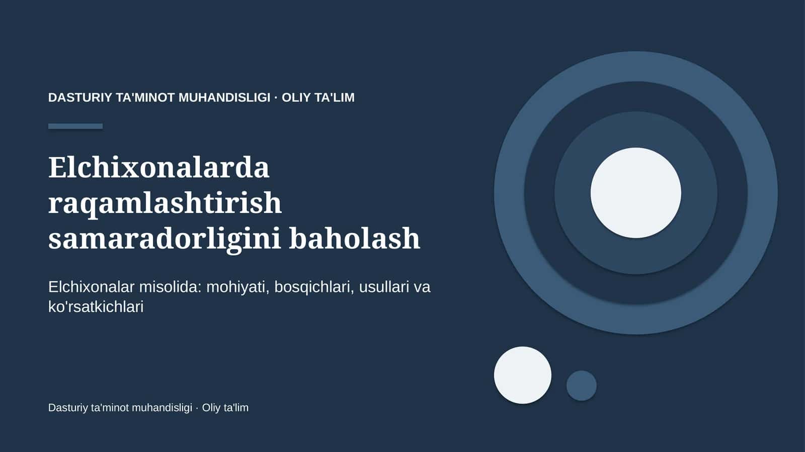 Elchixonalarda raqamlashtirish samaradorligini baholash
