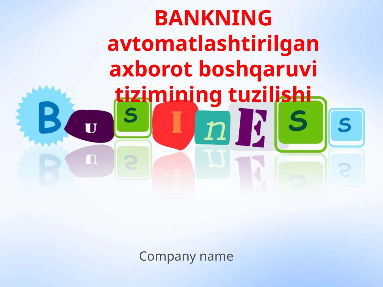Bankning avtomatlashtirilgan axborot boshqaruv tizimining tuzilishi