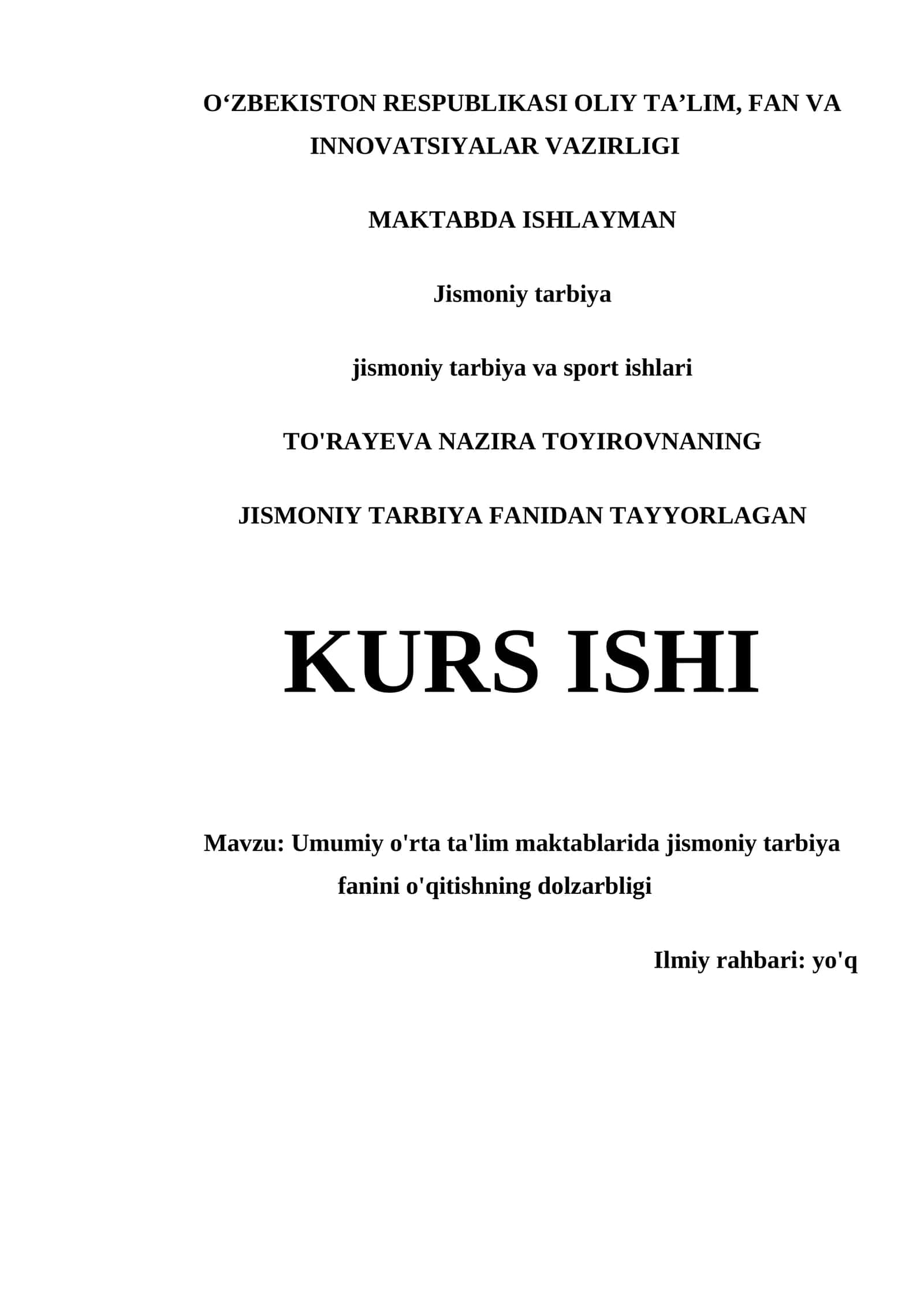 JISMONIY TARBIYA FANINI O'QITISHNING DOLZARBLIGI