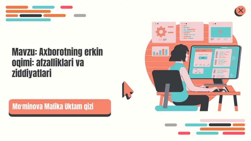 Axborotning erkin oqimining afzalliklari va ziddiyatlari
