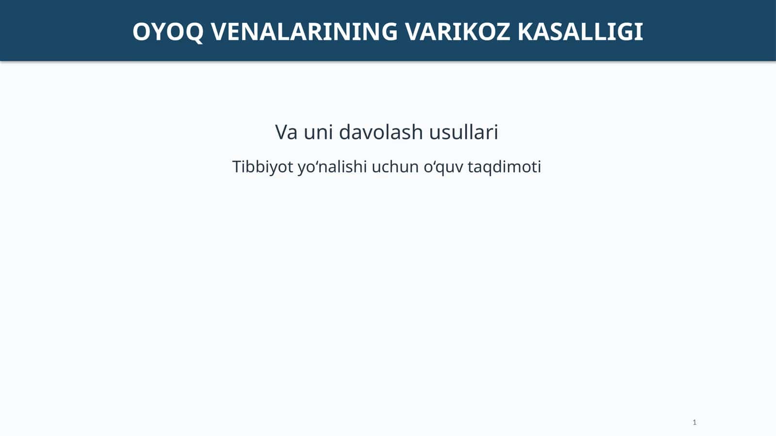 OYOQ VENALARINING VARIKOZ KASALLIGI
