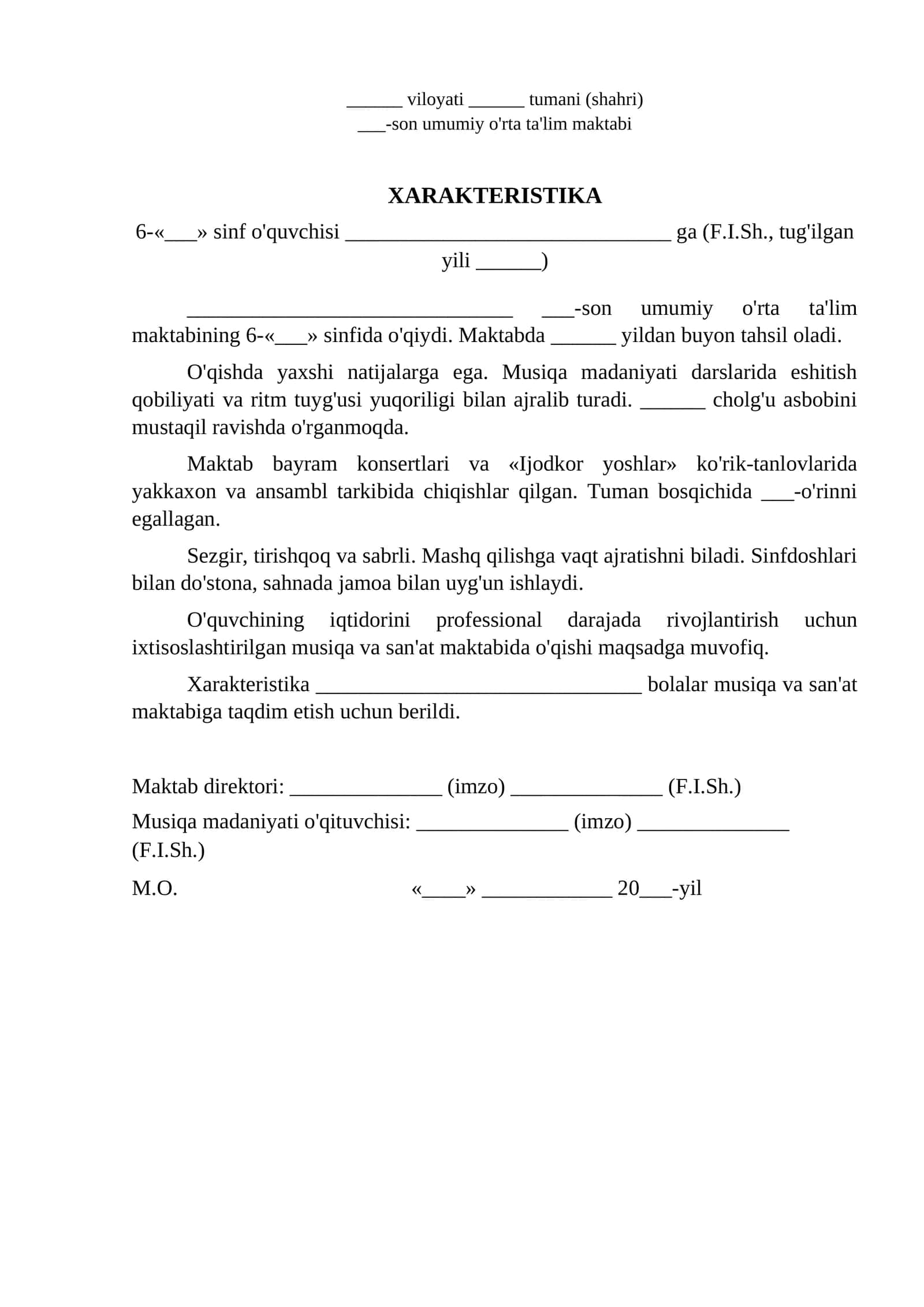 6 sinf oquvchisiga xarakteristika ijodkor musiqa va sanat maktabiga xarakteristika namunasi