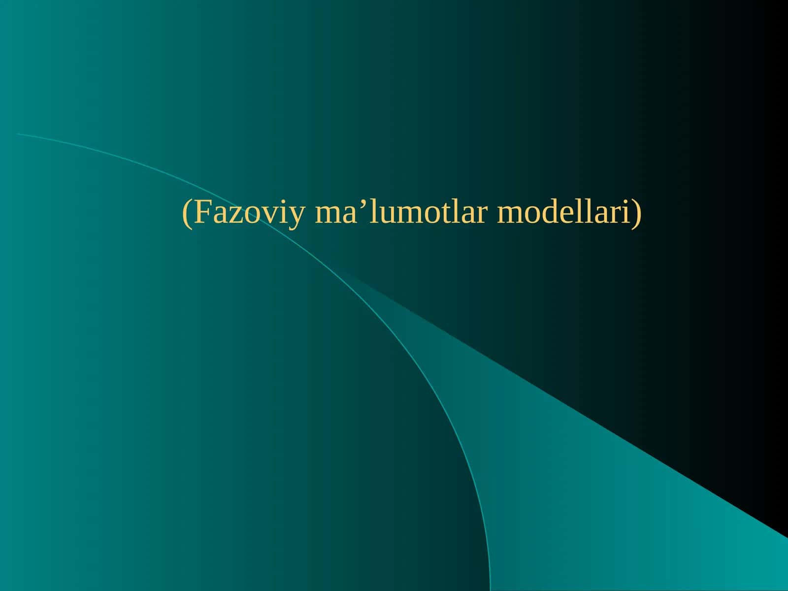 Fazoviyma’lumotlarmodellari