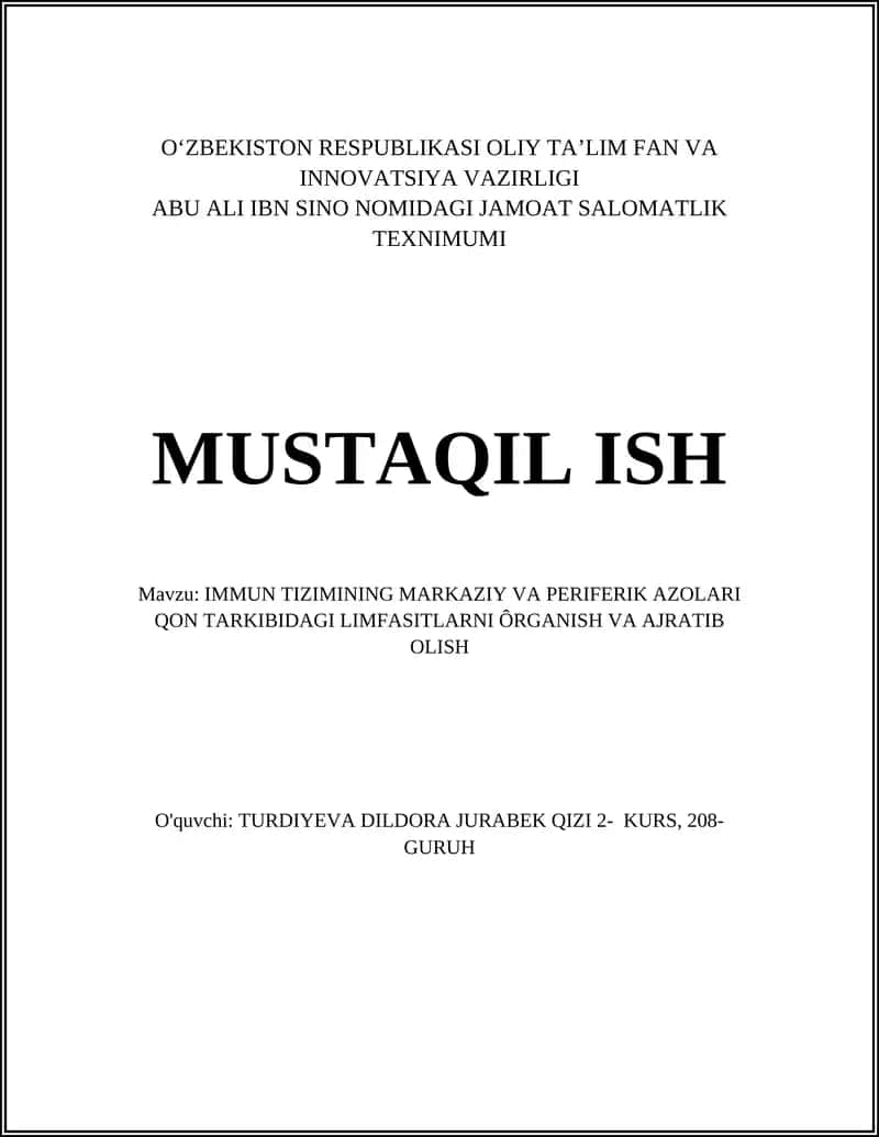 Immun Tizimining Markaziy va Periferik Azolari Qon Tarkibidagi Limfasitlarni Örganish va Ajratib Olish
