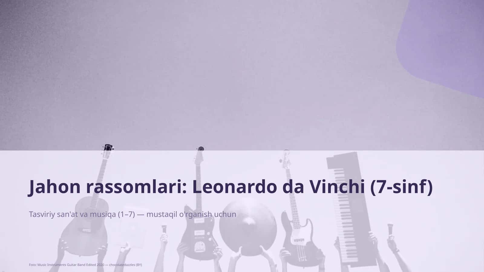 Jahon rassomlari: Leonardo da Vinchi (7-sinf)