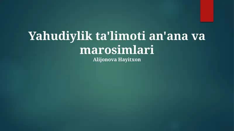 Yahudiylik ta'limoti an'ana va marosimlari