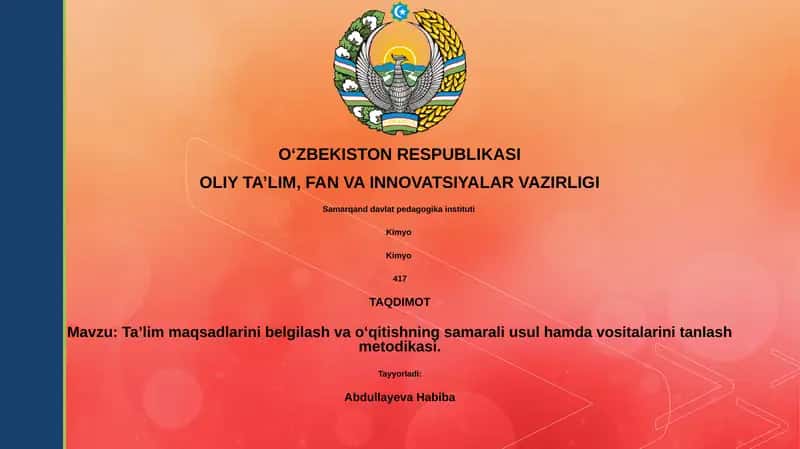 Ta’lim maqsadlarini belgilash va o‘qitishning samarali usul hamda vositalarini tanlash metodikasi