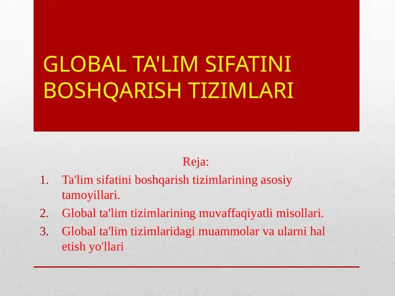 GLOBAL TA'LIM SIFATINI BOSHQARISH TIZIMLARI