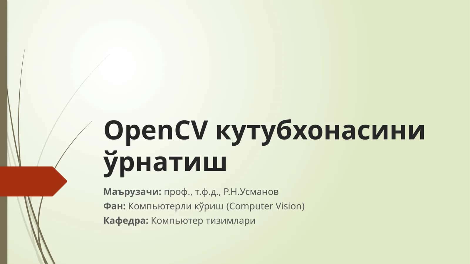 OpenCV кутубхонаси ўрнатиш