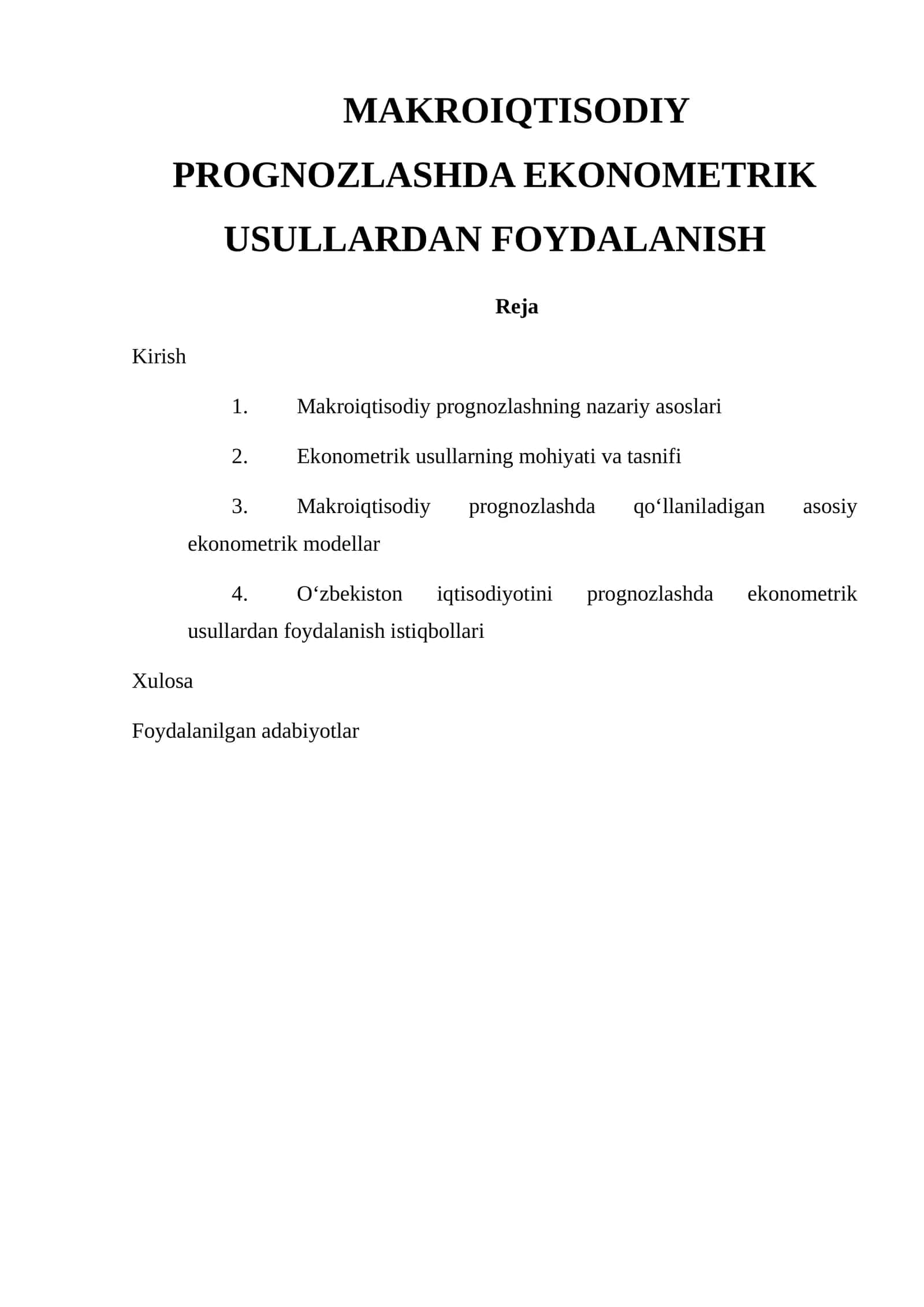 MAKROIQTISODIY PROGNOZLASHDA EKONOMETRIK USULLARDAN FOYDALANISH