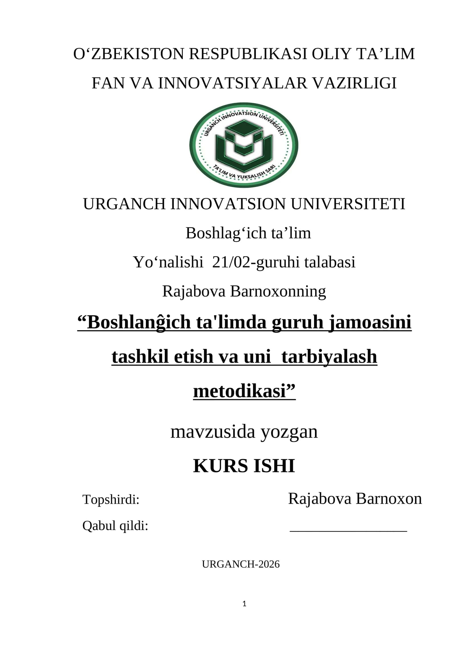 Boshlanĝich ta'limda guruh jamoasini tashkil etish va uni tarbiyalash metodikasi